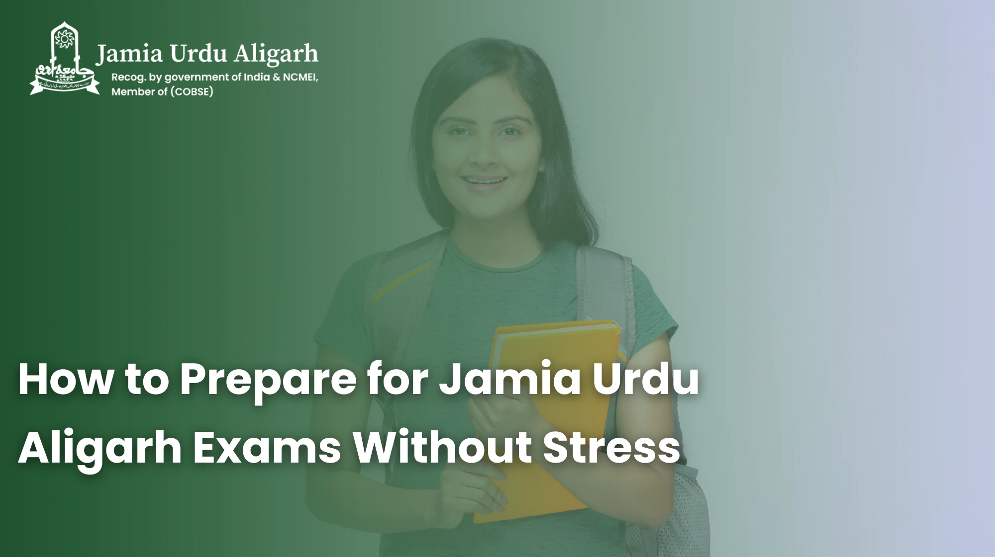 How to Prepare for Jamia Urdu Aligarh Exams Without Stress